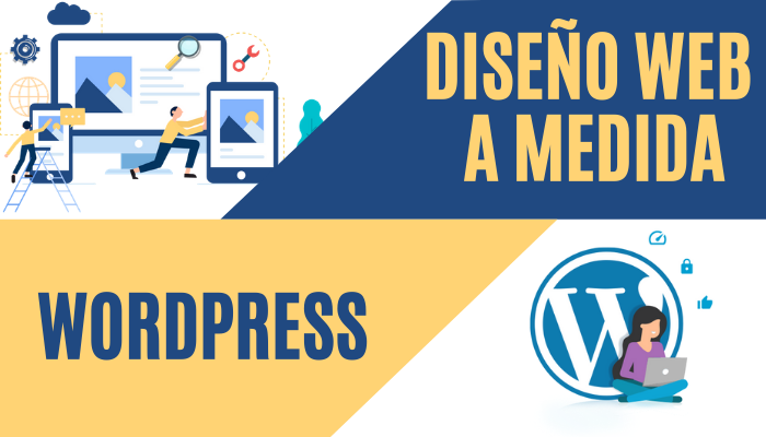 ¿Diseño web a medida o Wordpress?