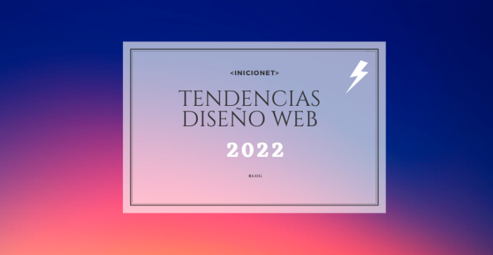 Tendencias de diseño web para 2022