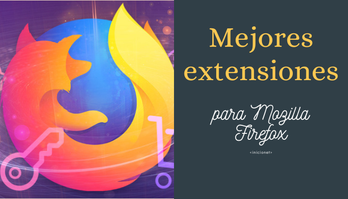 Mejores extensiones para Mozilla Firefox