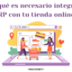 ¿Por qué es necesario integrar un ERP con tu tienda online?